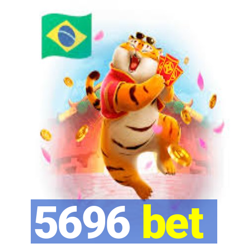 5696 bet